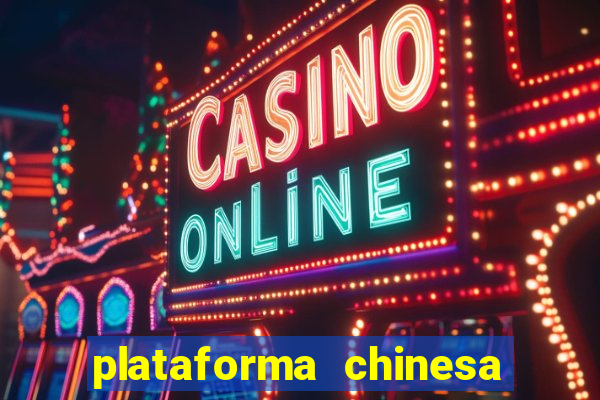 plataforma chinesa de slots